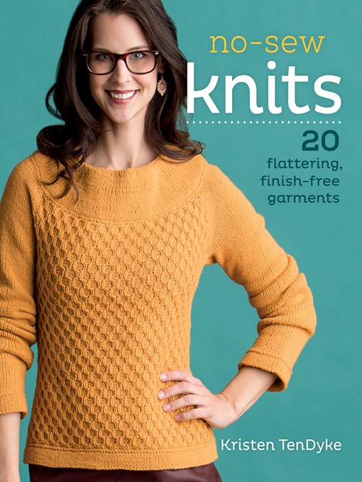 Title details for No-Sew Knits by Kristen TenDyke - Available